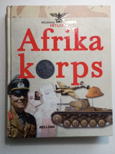 Zdjęcie oferty: Afrikakorps - Żolnierze Rommla - J.V. Garcia