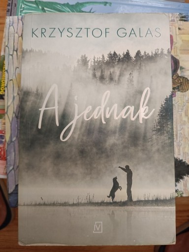 Zdjęcie oferty: A jednak. Krzysztof Galas