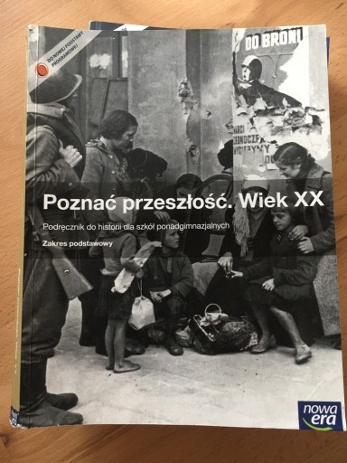 Zdjęcie oferty: Poznać przeszłość. Wiek XX zakres podstawowy