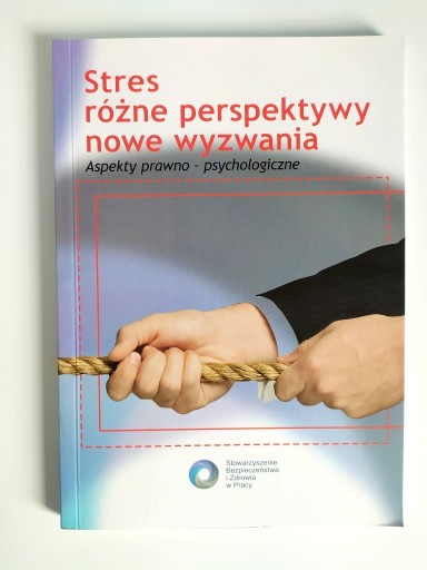 Zdjęcie oferty: Stres różne perspektywy nowe wyzwania 