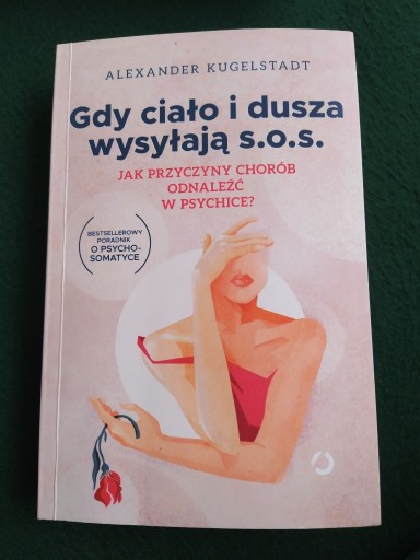 Zdjęcie oferty: Gdy ciało i dusza wysyłają s.o.s.