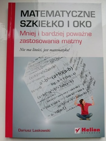 Zdjęcie oferty: Matematyczne szkiełko i oko, D. Laskowski