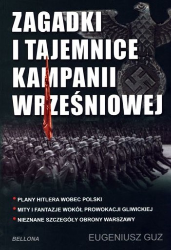 Zdjęcie oferty: ZAGADKI I TAJEMNICE KAMPANII WRZEŚNIOWEJ GUZ