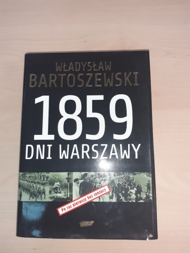 Zdjęcie oferty: 1859 dni Warszawy. W. Bartoszewski