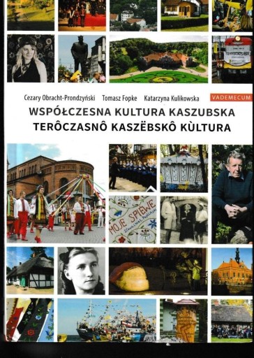 Zdjęcie oferty: WSPÓŁCZESNA KULTURA KASZUBSKA  C.O-P ,  T.F , K.K