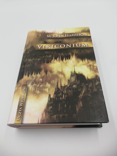 Zdjęcie oferty: Viriconium - Michael J. Harrison - Uczta Wyobraźni