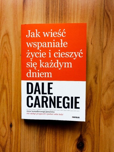 Zdjęcie oferty: Dale Carnegie Jak wieść wspaniałe życie i cieszyć 