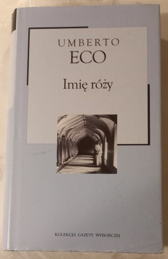 Zdjęcie oferty: IMIĘ RÓŻY Umberto Eco