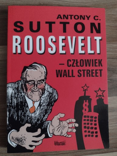 Zdjęcie oferty: Roosevelt - człowiek Wall Street | Sutton Antony