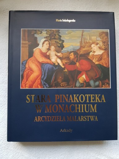Zdjęcie oferty: M. Sokołogorska - Stara Pinakoteka w Monachium