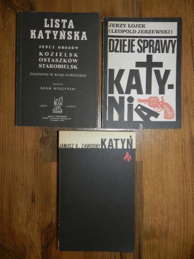 Zdjęcie oferty: Lista katyńska Dzieje sprawy Katynia Zawodny Katyń