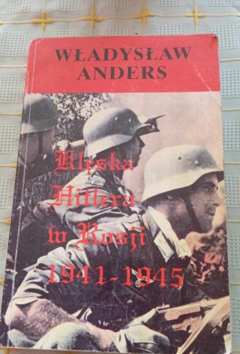 Zdjęcie oferty: ANDERS - KLĘSKA HITLERA W ROSJI 1941-1945