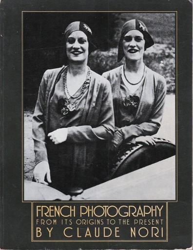 Zdjęcie oferty: French Photography ... by Claude Nori, USA 1979