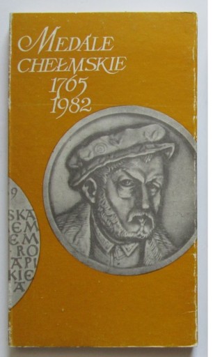 Zdjęcie oferty: Katalog Medali Chełmskich Tom 1 - 1765-1982 