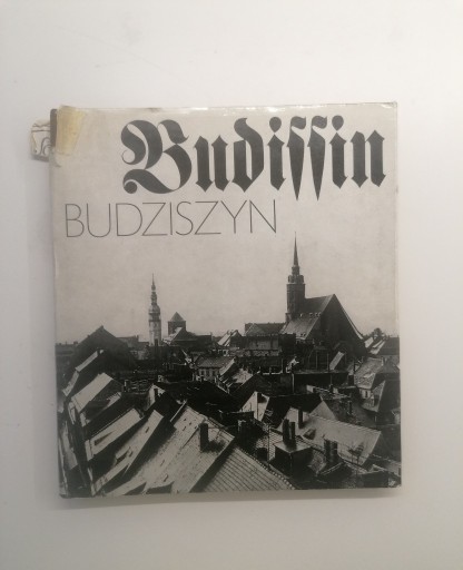 Zdjęcie oferty: Budissin Z dziejów tysiąclecia miasta 1975
