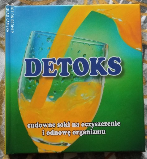 Zdjęcie oferty: Detoks cudowne soki na oczyszczenie i odnowę organizmu Praca zbiorowa