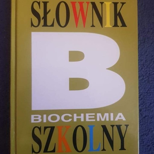 Zdjęcie oferty: SŁOWNIK SZKOLNY BIOCHEMIA, 1995, op. twarda