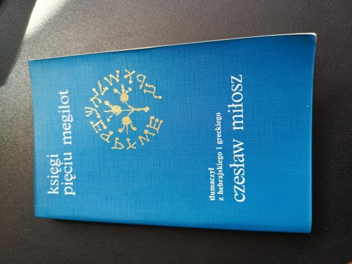 Zdjęcie oferty: Księgi pięciu megilot tł. Czesław Miłosz