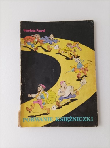 Zdjęcie oferty: Porwanie księżniczki, Wyd. 2, 1988