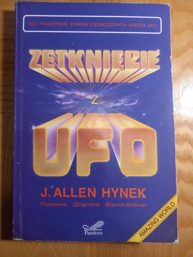 Zdjęcie oferty: ZETKNIĘCIE Z UFO J. ALLEN HYNEK SIŁY POWIETRZNE 