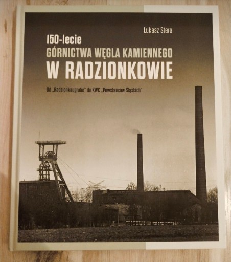 Zdjęcie oferty: Stera - 150-lecie górnictwa węgla w Radzionkowie.