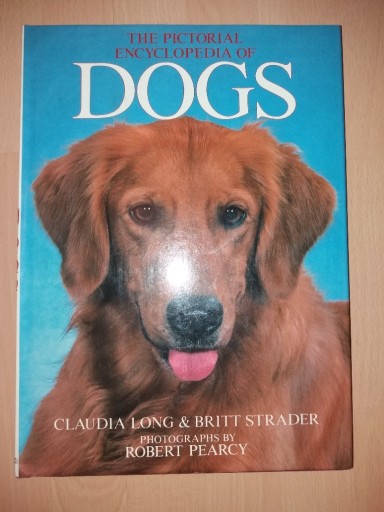 Zdjęcie oferty: The pictorial encyclopedia of dogs Claudia Long