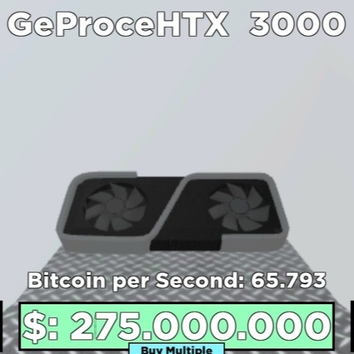 Zdjęcie oferty: 100razy GeProceHTX3000 do gry bitcoin miner roblox