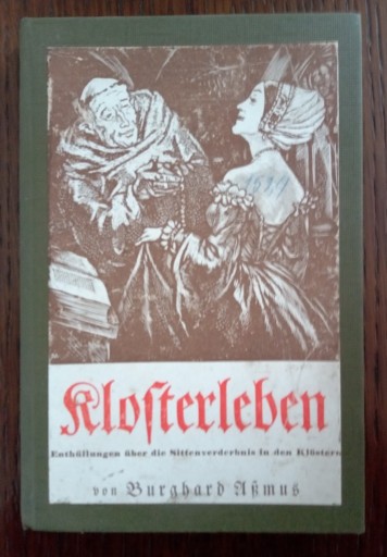 Zdjęcie oferty: Klosterleben, Enthüllungen über die Sittenverderbn