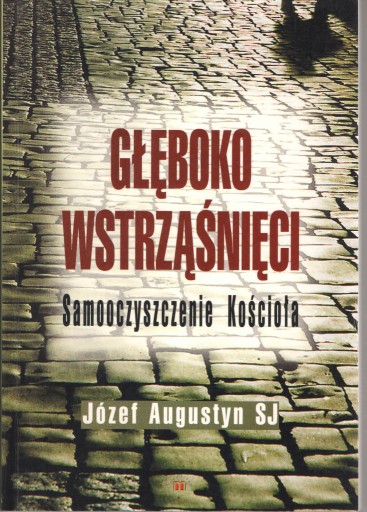 Zdjęcie oferty: Głęboko wstrząśnięci. Samooczyszczenie Kościoła