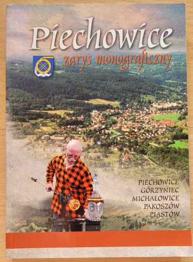 Zdjęcie oferty: Piechowice. Zarys monograficzny