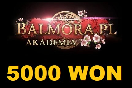 Zdjęcie oferty: Balmora Akademia - 5000 WON 5K 5KW (14.08.2025)