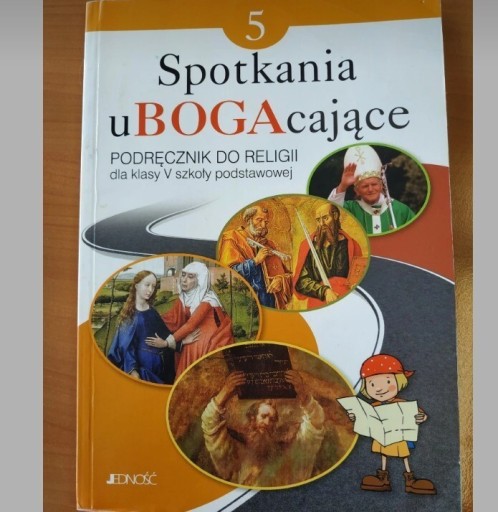 Zdjęcie oferty: Spotkania uBOGAcające kl. 5 podręcznik do religii