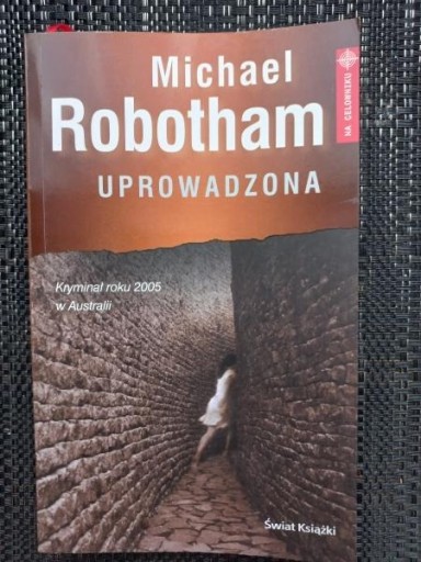 Zdjęcie oferty: Robotham Michael - Uprowadzona