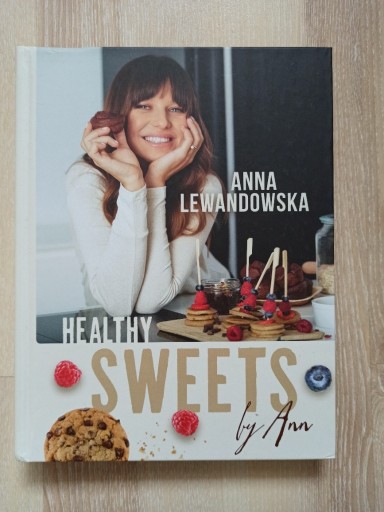 Zdjęcie oferty: Anna Lewandowska Healthy Sweets by Ann