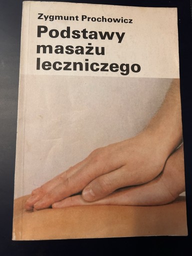Zdjęcie oferty: Podstawy masażu leczniczego