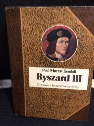 Zdjęcie oferty: Ryszard III - Paul Murray Kendall