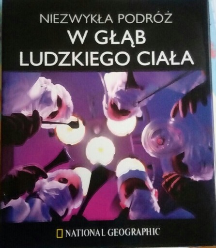 Zdjęcie oferty: Niezwykła podróż w głąb ludzkiego ciała