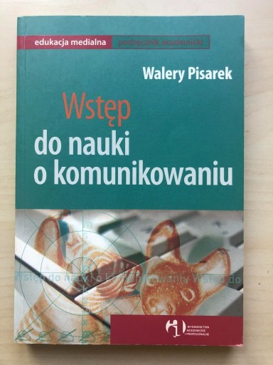 Zdjęcie oferty: Wstęp do nauki o komunikowaniu Pisarek