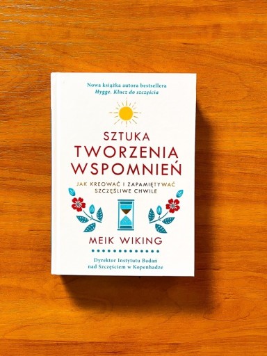 Zdjęcie oferty: Meik Wiking Sztuka tworzenia wspomnień