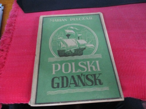 Zdjęcie oferty: POLSKI GDAŃSK Marian Pelczar