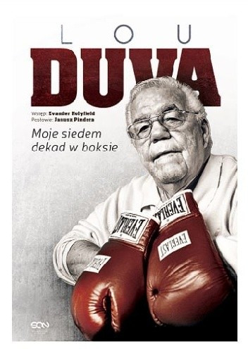 Zdjęcie oferty: Lou Duva Moje siedem dekad w boksie - Lou Duva