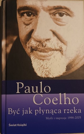 Zdjęcie oferty: Paulo Coelho Być jak płynąca rzeka