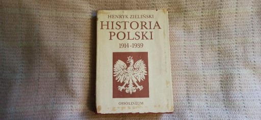 Zdjęcie oferty: Książka Historia Polski 1914-1939 Henryk Zieliński