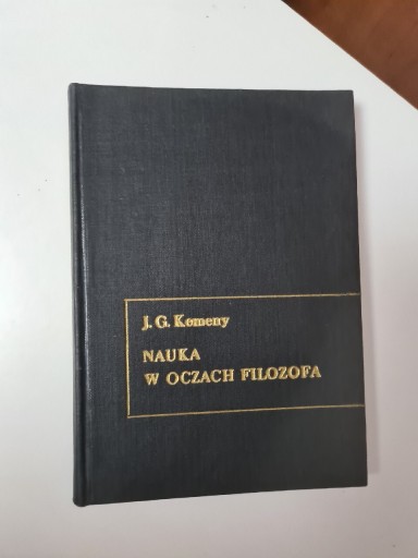 Zdjęcie oferty: Nauka w oczach filozofa - John G. Kemeny x