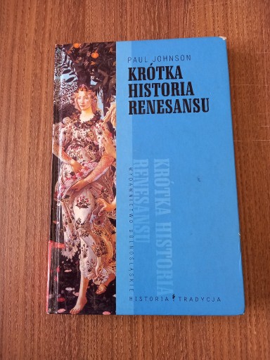 Zdjęcie oferty: Paul Johnson - Krótka historia renesansu