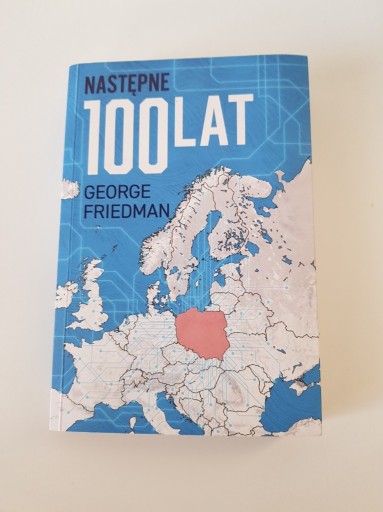 Zdjęcie oferty: Następne 100 lat George Friedman