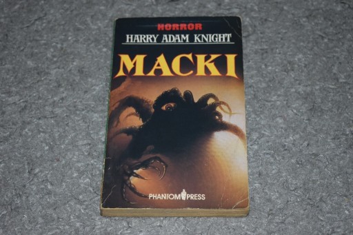 Zdjęcie oferty: Macki - Harry Adam Knight horror Phantom Press