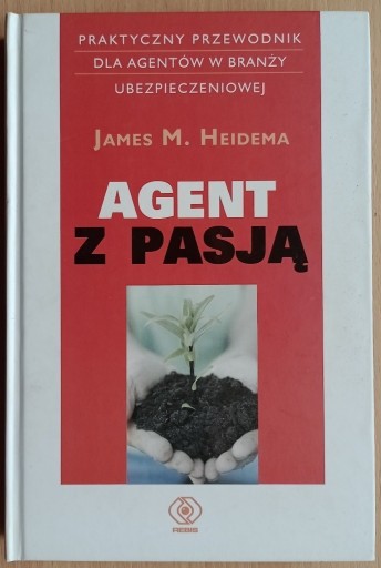 Zdjęcie oferty: James M. Heidema: Agent z pasją