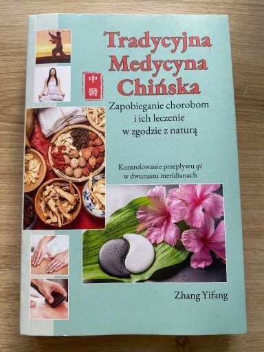 Zdjęcie oferty: Tradycyjna medycyna Chińska Zhang Yifang