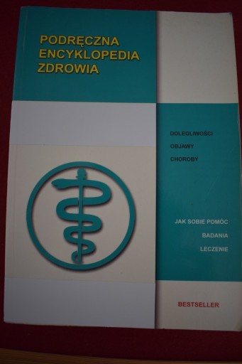 Zdjęcie oferty: Podręczna encyklopedia zdrowia - praca zbiorowa .